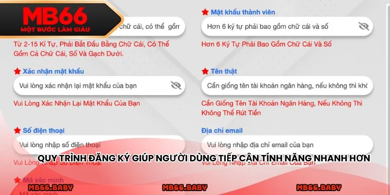 Quy trình đăng ký giúp người dùng tiếp cận tính năng nhanh chóng